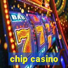 chip casino